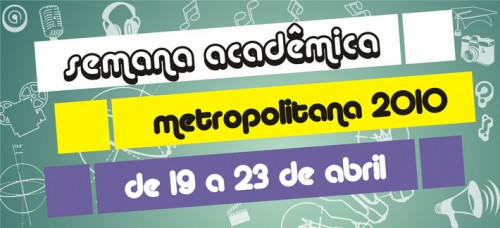 II Semana Acadêmica Metropoliana